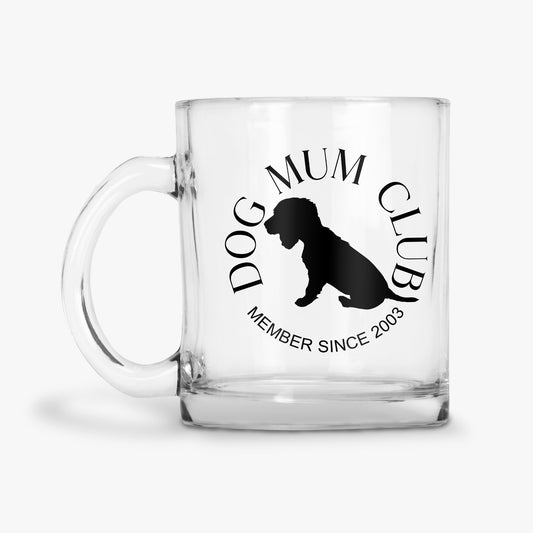Dog Mum Club Glass Mug